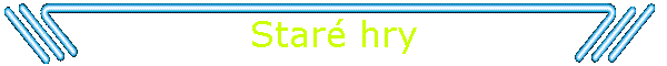 Star hry